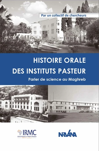 Cover of Histoire orale des instituts Pasteur